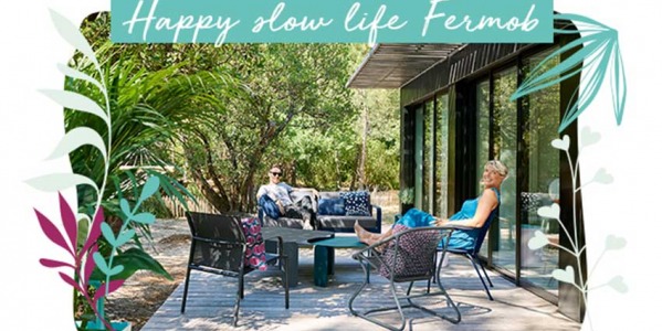 Happy slow life - une offre très spéciale signée Fermob